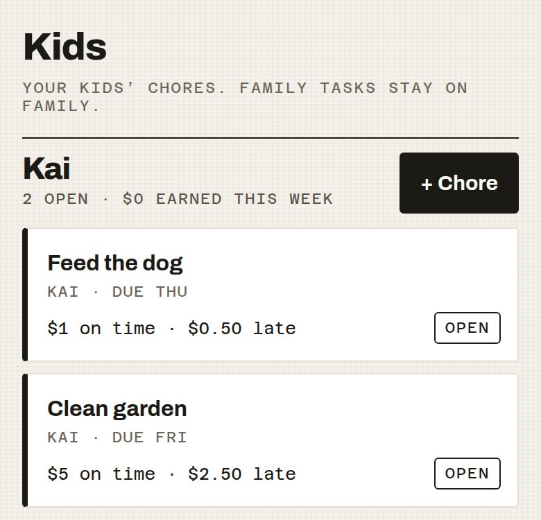 Kids view: Kai, Clean garden, due Friday, $5 on time, $2.50 late.